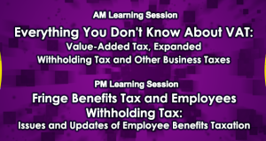 Everything You Don’t Know About VAT / Fringe Benefits Tax and Employees Withholding Tax
