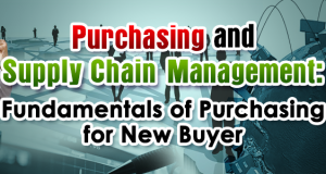 Purchasing and Supply Chain Management: Fundamentals of Purchasing for New Buyer